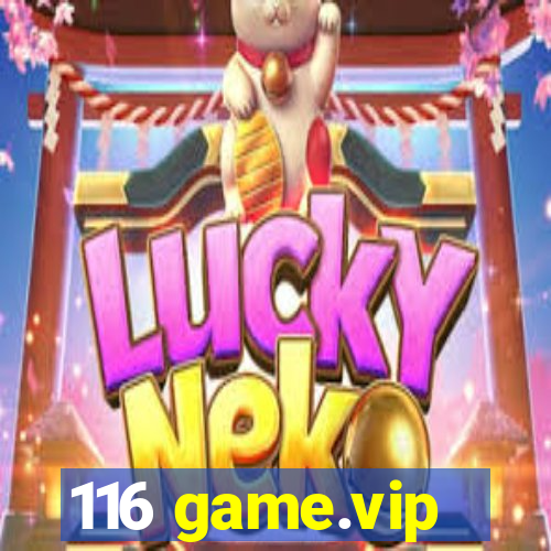 116 game.vip